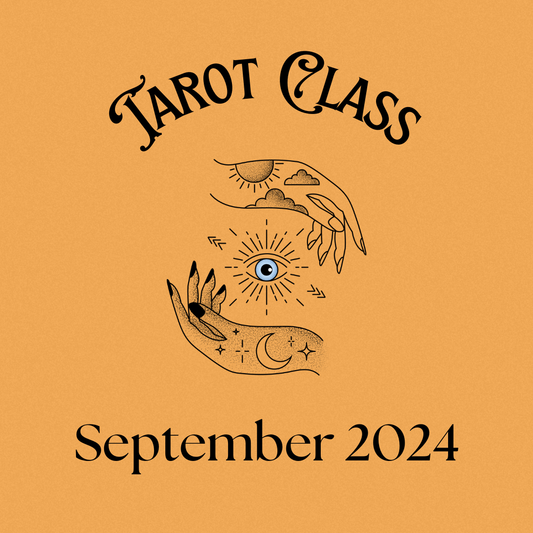 Tarot Class - September 2024